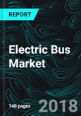 Electric Bus Market, Volume Global Analysis by Types, Regions, Company- Product Image
