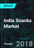 India Snacks Market: Forecast by Snacks, Companies and Consumer Surveys- Product Image