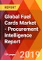 Global Fuel Cards Market - Procurement Intelligence Report - Product Thumbnail Image