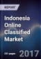 Indonesia Online Classified Market by Categories (B2B, C2C, Property, Auto, Recruitment) and By Source (Listing and Advertisement) - Outlook to 2021 - Product Thumbnail Image