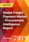 Global Freight Payment Market - Procurement Intelligence Report - Product Thumbnail Image