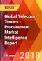 Global Telecom Towers - Procurement Market Intelligence Report - Product Thumbnail Image