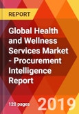 Global Health and Wellness Services Market - Procurement Intelligence Report- Product Image