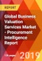 Global Business Valuation Services Market - Procurement Intelligence Report - Product Thumbnail Image
