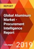 Global Aluminum Market - Procurement Intelligence Report- Product Image