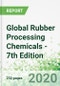 Global Rubber Processing Chemicals - 7th Edition - Product Thumbnail Image