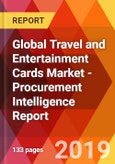Global Travel and Entertainment Cards Market - Procurement Intelligence Report- Product Image