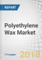 Polyethylene Wax Market by Process (Polymerization, Modification, Thermal Cracking), Type (LDPE, HDPE, Oxidized, Micronized), Application (Plastic Processing, Hot-melt Adhesive, and Ink & Coating), and Region - Global Forecast to 2022 - Product Thumbnail Image
