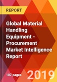 Global Material Handling Equipment - Procurement Market Intelligence Report- Product Image