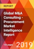 Global M&A Consulting - Procurement Market Intelligence Report- Product Image