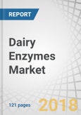 Dairy Enzymes Market by Type (Lactase, Chymosin, Microbial Rennet, Lipase), Application (Milk, Cheese, Ice Cream & Desserts, Yogurt, Whey, Infant Formula), Source (Plant, Animal & Microorganism), and Region - Global Forecast to 2022- Product Image