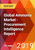 Global Ammonia Market - Procurement Intelligence Report- Product Image