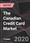 The Canadian Credit Card Market - Product Thumbnail Image
