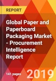 Global Paper and Paperboard Packaging Market - Procurement Intelligence Report- Product Image