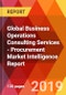 Global Business Operations Consulting Services - Procurement Market Intelligence Report - Product Thumbnail Image