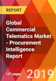 Global Commercial Telematics Market - Procurement Intelligence Report- Product Image