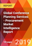 Global Conference Planning Services - Procurement Market Intelligence Report- Product Image