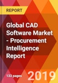 Global CAD Software Market - Procurement Intelligence Report- Product Image