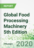 Global Food Processing Machinery 5th Edition- Product Image