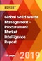 Global Solid Waste Management - Procurement Market Intelligence Report - Product Thumbnail Image