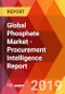 Global Phosphate Market - Procurement Intelligence Report - Product Thumbnail Image