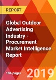 Global Outdoor Advertising Industry - Procurement Market Intelligence Report- Product Image