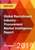 Global Recruitment Industry - Procurement Market Intelligence Report- Product Image