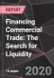 Financing Commercial Trade: The Search for Liquidity - Product Thumbnail Image