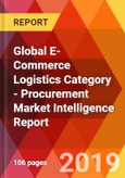 Global E-Commerce Logistics Category - Procurement Market Intelligence Report- Product Image