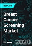 Breast Cancer Screening Market, Global Forecast by Screening Test, Population, Countries, Company Analysis- Product Image