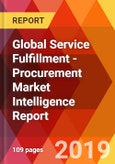 Global Service Fulfillment - Procurement Market Intelligence Report- Product Image