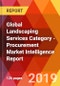 Global Landscaping Services Category - Procurement Market Intelligence Report - Product Thumbnail Image
