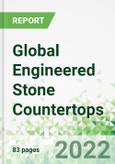 Global Engineered Stone Countertops 2022-2026- Product Image