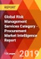 Global Risk Management Services Category - Procurement Market Intelligence Report - Product Thumbnail Image