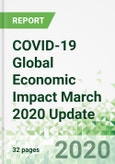 COVID-19 Global Economic Impact March 2020 Update- Product Image
