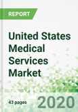 United States Medical Services Market 2022-2026- Product Image