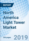 North America Light Tower Market (2019-2025): Market Forecast By Light Types, By Fuel Types, By End-Users (Construction, Mining, Oil & Gas And Others), By Countries and Competitive Landscape.- Product Image