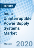 India Uninterruptible Power Supply Systems Market (2020-2026): Market Forecast By KVA Rating, by Phases, by Applications, by Regions, and Competitive Landscape- Product Image
