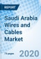 Saudi Arabia Wires and Cables Market (2020-2026): Market Report by Voltages, by Installation, by Products, by Material, by End Users, by Regions, and Competitive Landscape - Product Thumbnail Image