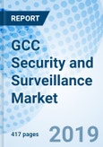 GCC Security and Surveillance Market (2019-2025): Market Forecast by Types, by Deployment Type, by Applications, and Competitive Landscape- Product Image