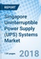 Singapore Uninterruptible Power Supply (UPS) Systems Market (2018-2024): Market Forecast By KVA Ratings, By Applications, and Competitive Landscape - Product Thumbnail Image