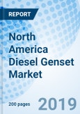North America Diesel Genset Market (2019-2025): Market Forecast by KVA Ratings, by Applications, by Countries, and Competitive Landscape- Product Image