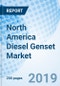 North America Diesel Genset Market (2019-2025): Market Forecast by KVA Ratings, by Applications, by Countries, and Competitive Landscape - Product Thumbnail Image
