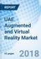 UAE Augmented and Virtual Reality Market (2017-2023) - Product Thumbnail Image