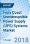 Ivory Coast Uninterruptible Power Supply (UPS) Systems Market (2018-2024): Market Forecast By KVA Rating, By Applications, By Regions and Competitive Landscape - Product Thumbnail Image