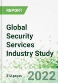Global Security Services Industry Study 2022-2026- Product Image