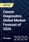 Cancer Diagnostics Global Market-Forecast of 2026 - Product Thumbnail Image