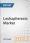Leukapheresis Market by Product (Devices, Filters, Membrane Separators), Leukopak (Mobilized, Non-Mobilized), Indication (ALL, NHL, Multiple Myeloma), Application (Research, Therapeutic), End User (Hospitals, Pharma, Biotech) - Global Forecast to 2027 - Product Image