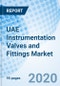 UAE Instrumentation Valves and Fittings Market (2020-2026): Market Forecast by Instrumentation Valve, by Instrumentation Fittings, by Applications, by Regions, and Competitive Landscape - Product Thumbnail Image