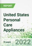 United States Personal Care Appliances 2022- Product Image